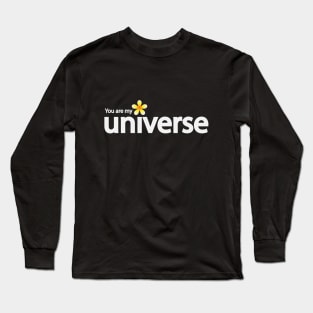 You are my universe artsy Long Sleeve T-Shirt